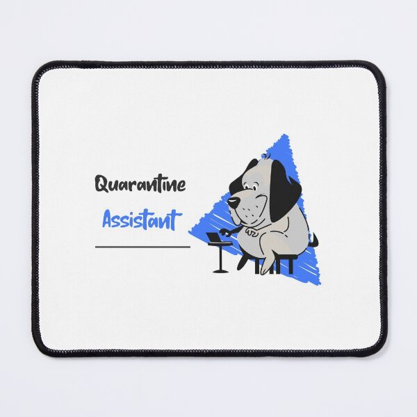 Item preview, Quarantine Assistant, My Dog Is My Assistant designed and sold by SportyDogShop.