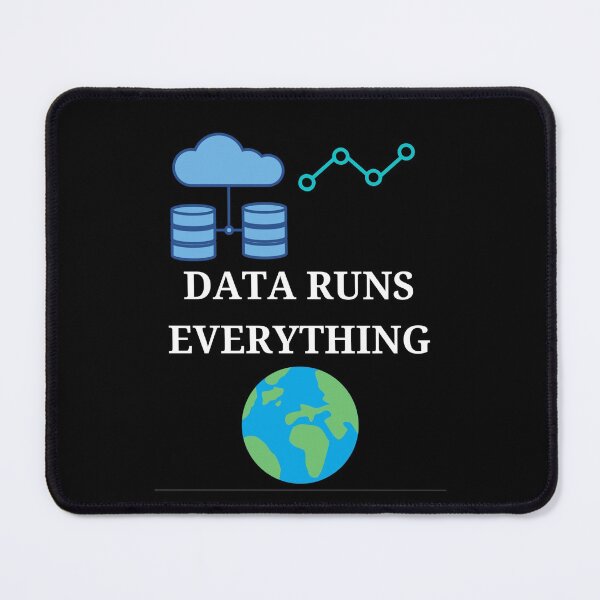 Item preview, Data Runs Everything  designed and sold by UpcomingTech.