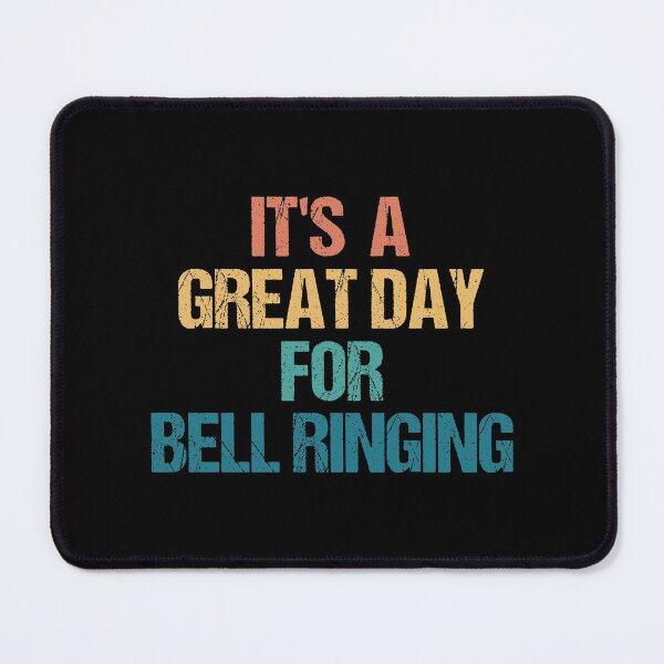 Item preview, It's a Great Day For Bell Ringing designed and sold by kindxinn.