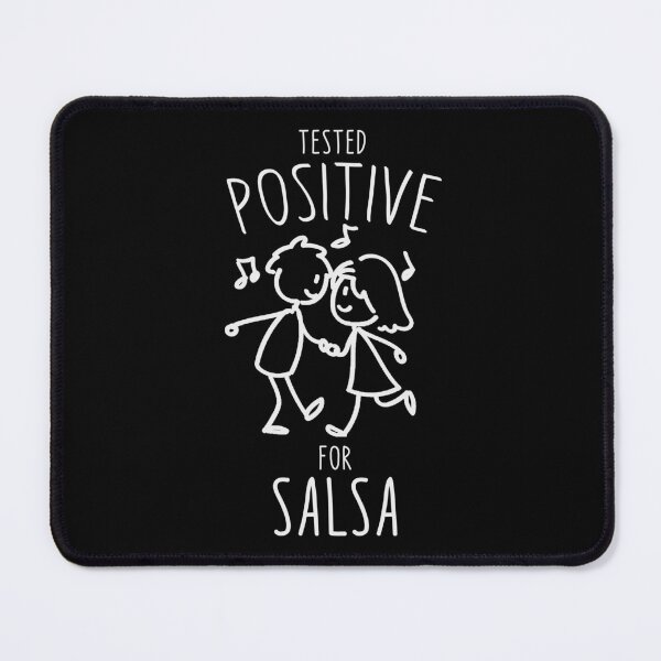 Item preview, Funny Salsa Dancing Tested positive for Salsa designed and sold by Dubbra.