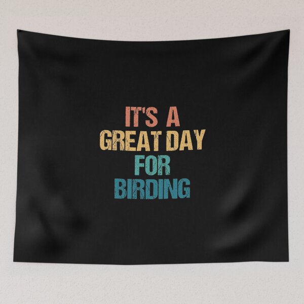 Item preview, It's a Great Day For Birding designed and sold by kindxinn.