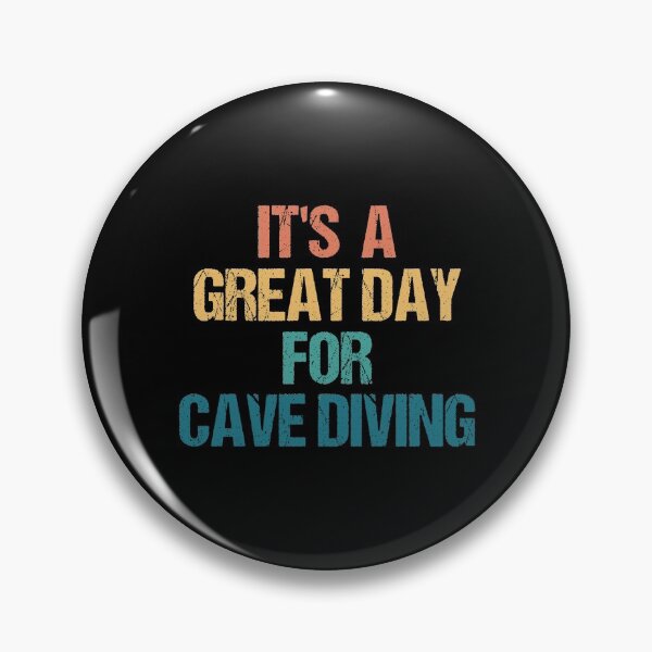 Item preview, It's a Great Day For Cave Diving designed and sold by kindxinn.