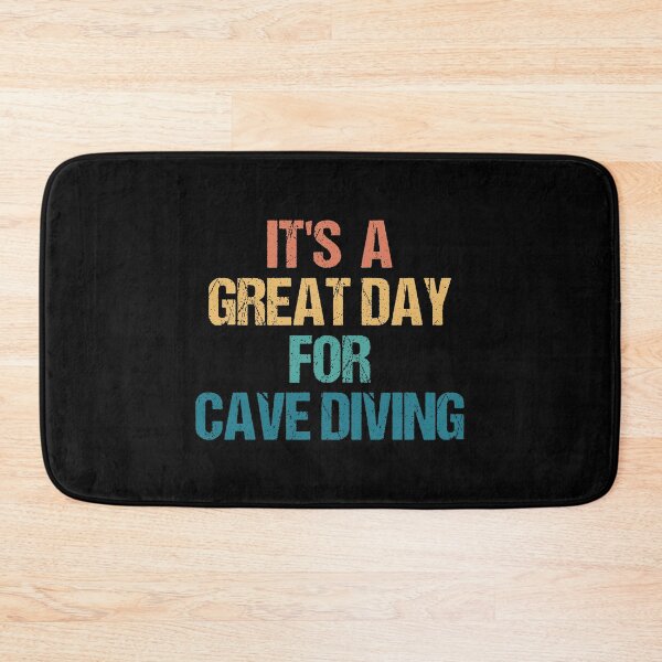 Item preview, It's a Great Day For Cave Diving designed and sold by kindxinn.