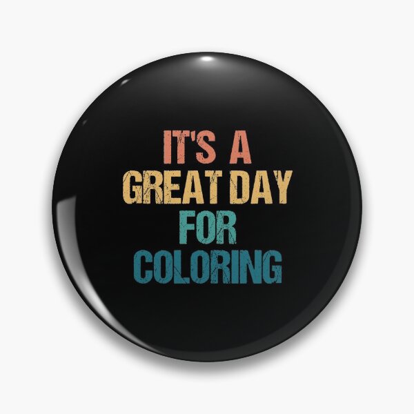 Item preview, It's a Great Day For Coloring designed and sold by kindxinn.