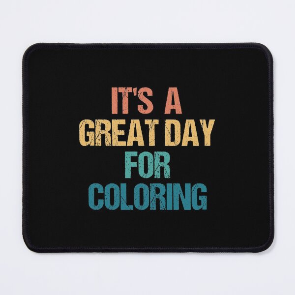 Item preview, It's a Great Day For Coloring designed and sold by kindxinn.