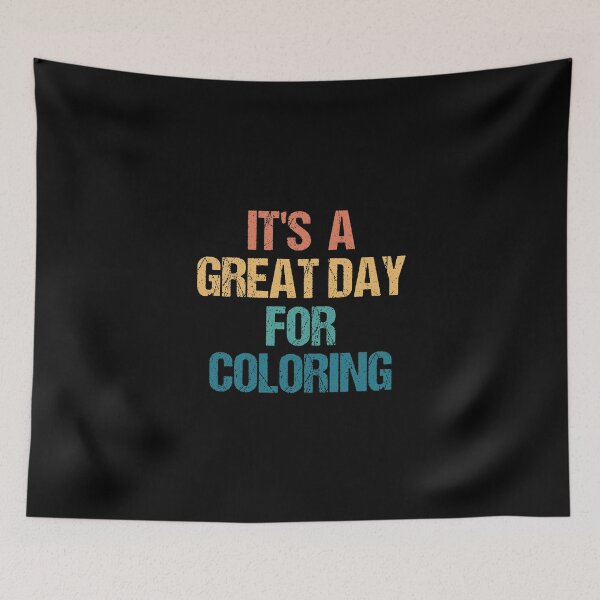 Item preview, It's a Great Day For Coloring designed and sold by kindxinn.
