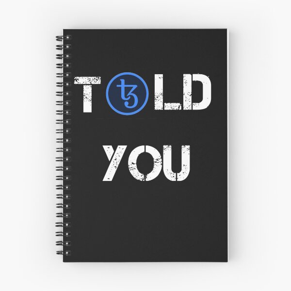 Item preview, Told You Tezos Crypto Currency Design designed and sold by Funny-Tees4U.
