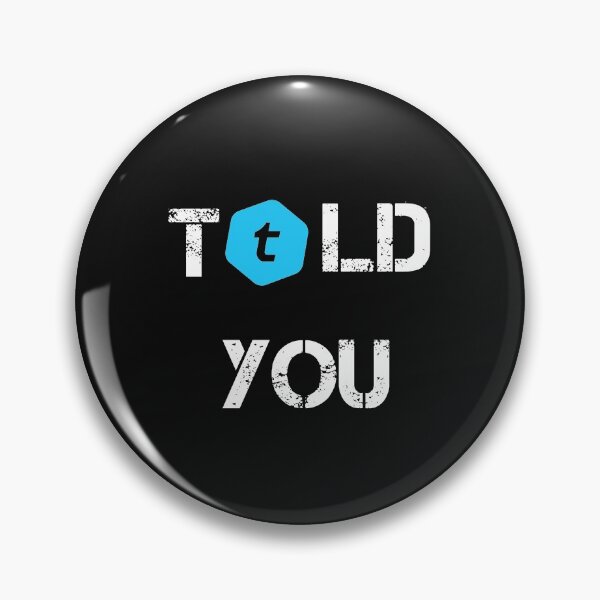 Item preview, Told You Telcoin Crypto Currency Design designed and sold by Funny-Tees4U.