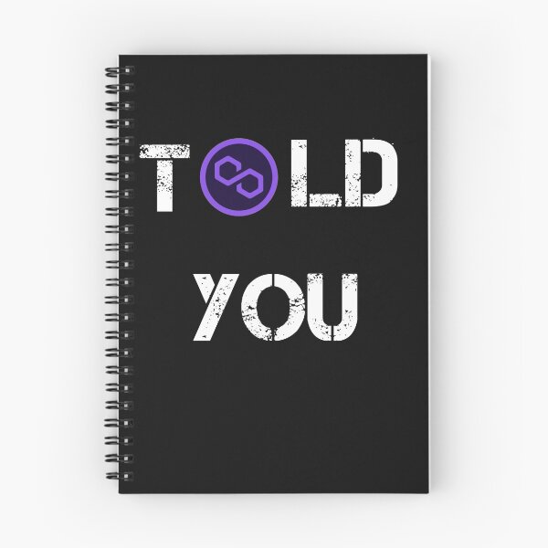 Item preview, Told You Polygon Crypto Currency Design designed and sold by Funny-Tees4U.