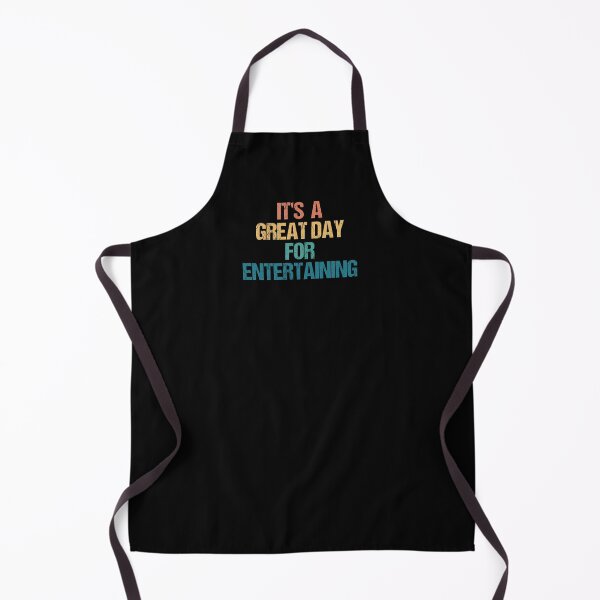 Item preview, It's a Great Day For Entertaining designed and sold by kindxinn.