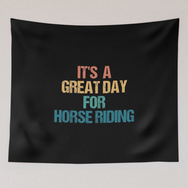 Item preview, It's a Great Day For Horse riding designed and sold by kindxinn.