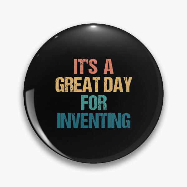Item preview, It's a Great Day For Inventing designed and sold by kindxinn.