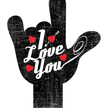 ASL I Love You design America sign Language sign for deaf design