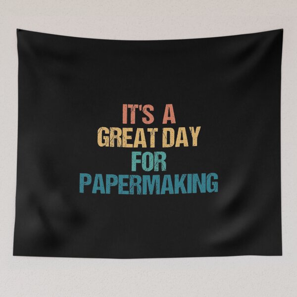 Item preview, It's a Great Day For Papermaking designed and sold by kindxinn.