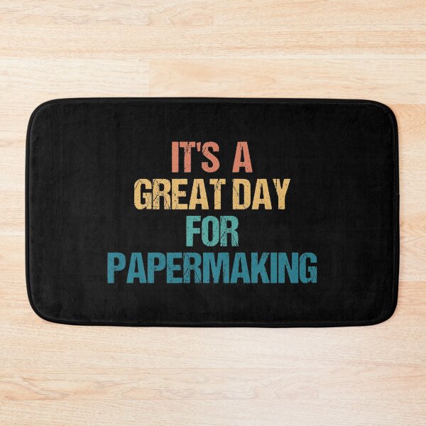 Item preview, It's a Great Day For Papermaking designed and sold by kindxinn.
