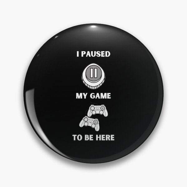 Item preview, I paused my game to be Here: Control Game , T-shirt, gamer shirt, Funny gaming t-shirt, Men's Women Kids, Gamer gift, Gaming present, Gift for him designed and sold by MARCOS LILI.