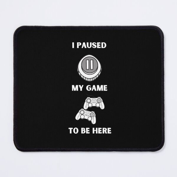 Item preview, I paused my game to be Here: Control Game , T-shirt, gamer shirt, Funny gaming t-shirt, Men's Women Kids, Gamer gift, Gaming present, Gift for him designed and sold by MARCOS LILI.