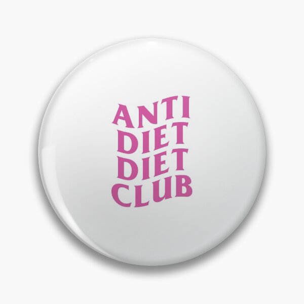 Item preview, anti-diet culture club designed and sold by kdierksart.