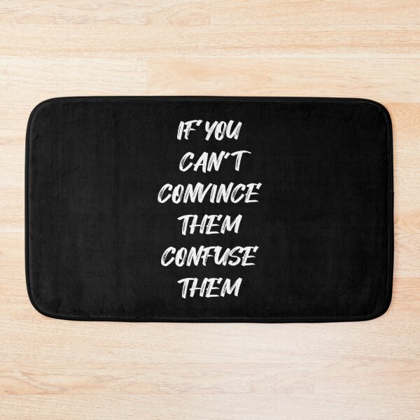 Item preview, If you can't convince them confuse them designed and sold by portokalis.