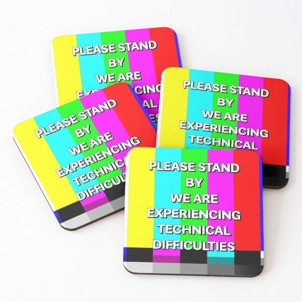 Item preview, Please Stand By We Are Experiencing Technical Difficulties TV HD designed and sold by GlowinUp Shop.