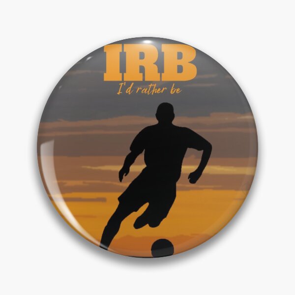 Item preview, IRB, I'd Rather Be Playing Soccer Design for Male Soccer Player designed and sold by LifeCrush.