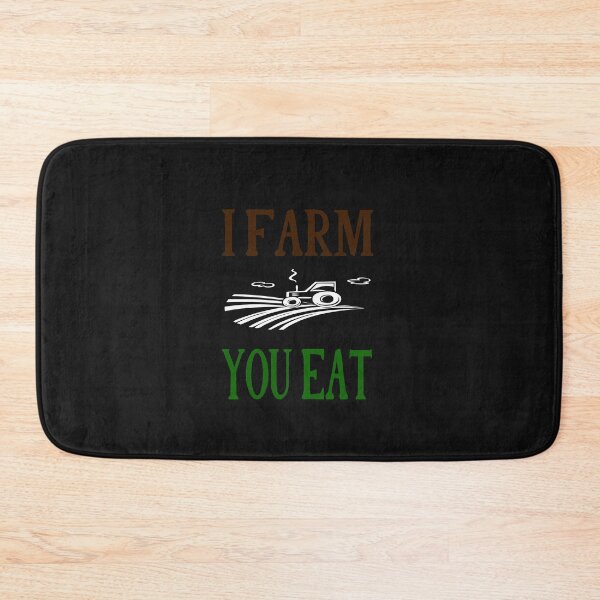 Item preview, I FARM YOU EAT designed and sold by bari99.