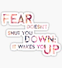Fear. Fear. Fear. | Inspirational Quote (Black) Sticker