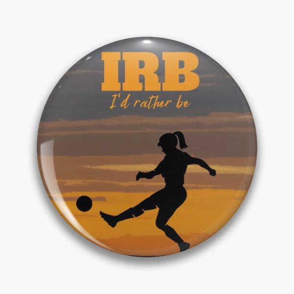 Item preview, IRB, I'd Rather Be Playing Soccer Design for Female Soccer Players designed and sold by LifeCrush.