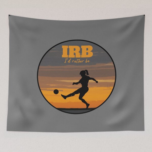 Item preview, IRB, I'd Rather Be Playing Soccer Design for Female Soccer Players designed and sold by LifeCrush.