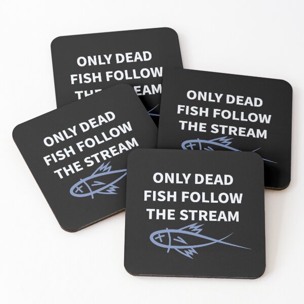 Item preview, Only dead fish swim with the stream designed and sold by portokalis.