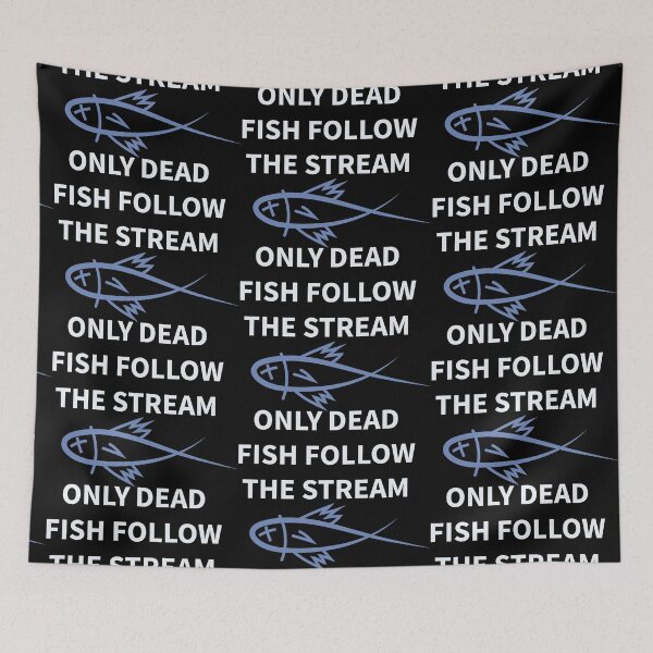 Item preview, Only dead fish swim with the stream designed and sold by portokalis.