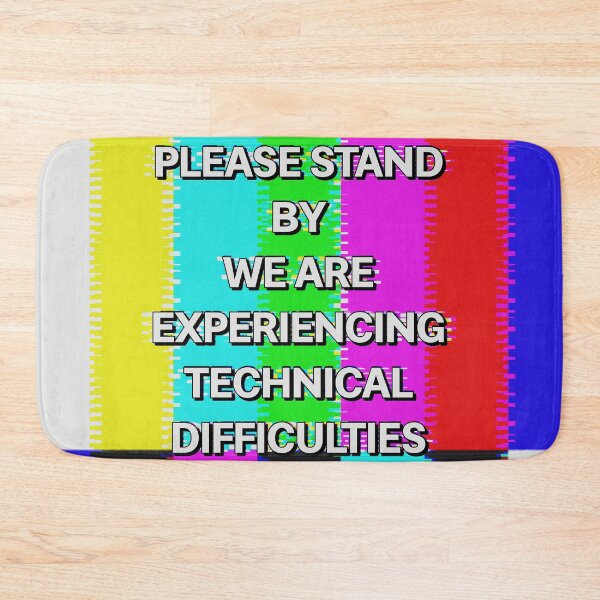 Item preview,  Please Stand By We Are Experiencing Technical Difficulties Glitch TV HD designed and sold by GlowinUp Shop.