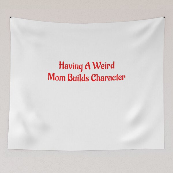 Item preview, Having A Weird Mom Builds Character designed and sold by Soukainadesign.