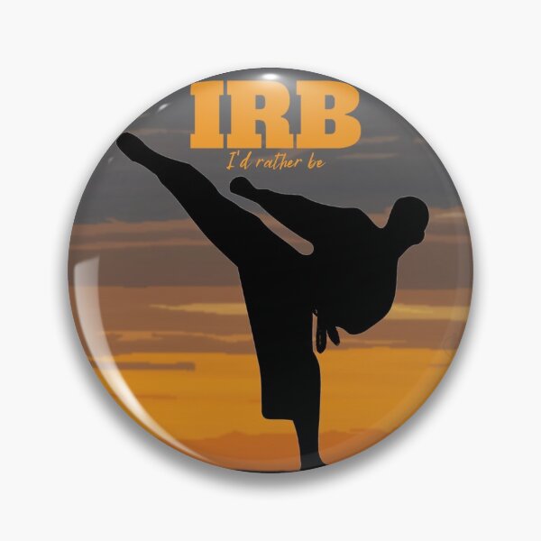Item preview, IRB, I'd Rather Be Kick Boxing Design for Karate and Martial Arts Enthusiasts designed and sold by LifeCrush.
