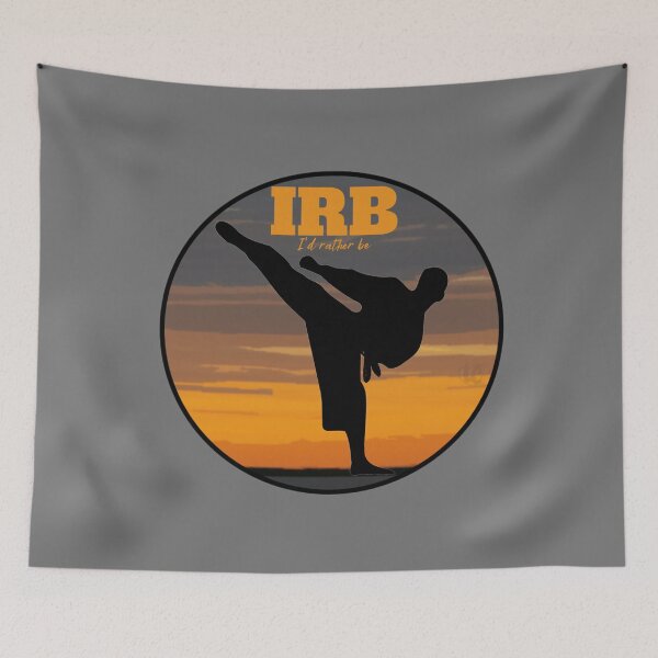 Item preview, IRB, I'd Rather Be Kick Boxing Design for Karate and Martial Arts Enthusiasts designed and sold by LifeCrush.