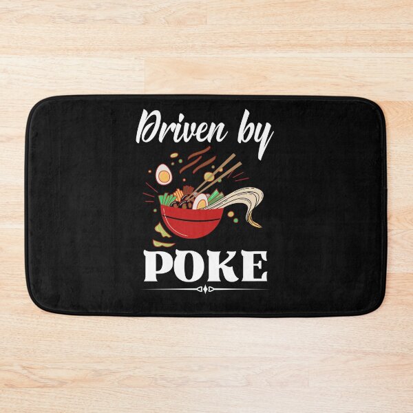 Item preview, Driven by Poke - Funny Poke bowl sayings, Hawaiian Dish designed and sold by Rainbow Designs.