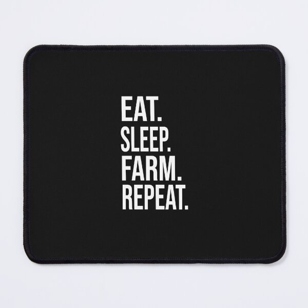 Item preview, EAT SLEEP FARM REPEAT designed and sold by bari99.