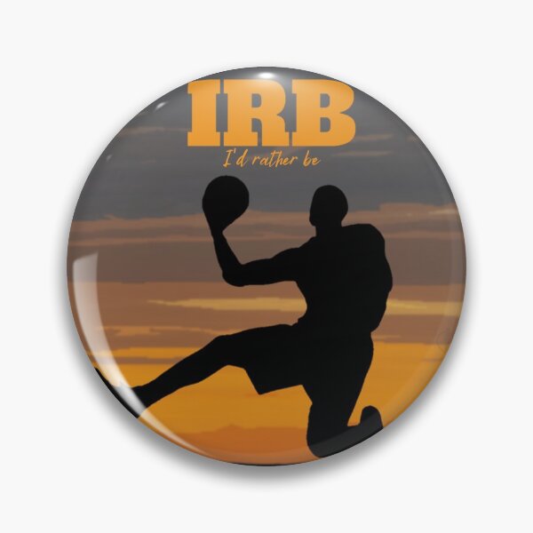 Item preview, IRB, I'd Rather Be Playing Basketball Design for Basketball Players designed and sold by LifeCrush.