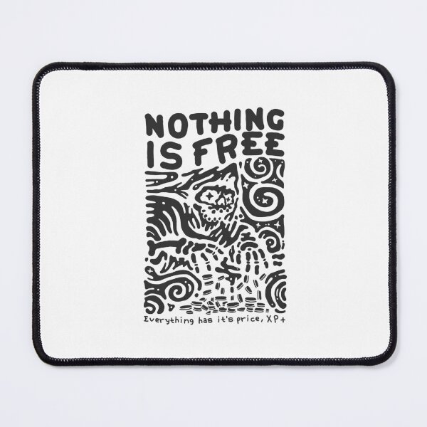 Item preview, NOTHING IS FREE designed and sold by Vixie Hattori.