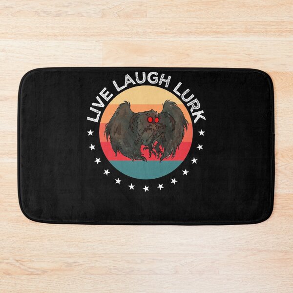 Item preview, Live Laugh Lurk | Mothman is Real Man Moth Legend designed and sold by footlak7.