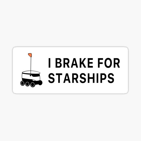 Item preview, I brake for starships designed and sold by olivia-krig.