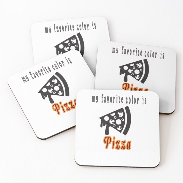 Item preview, My favorite color is pizza,it's Colorful design for pizza lovers designed and sold by fabricutie.