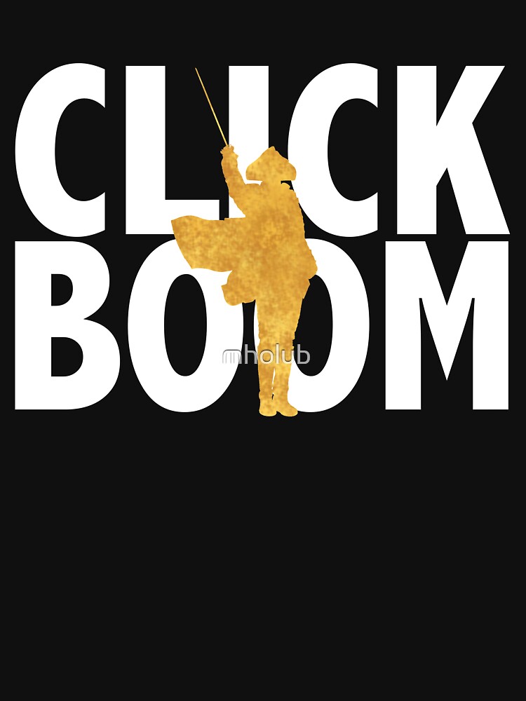 "click. boom." Tshirt for Sale by mholub Redbubble hamilton t
