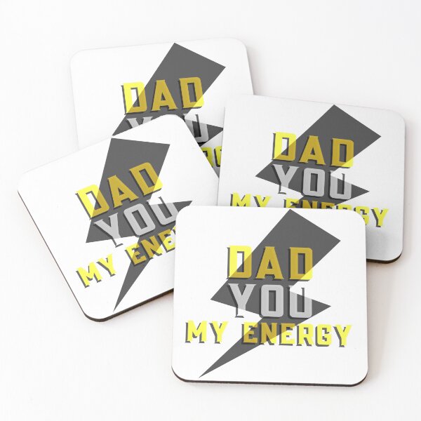 Item preview, DAD YOU MY ENERGY designed and sold by loooly16.