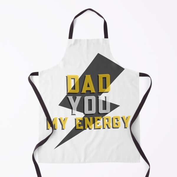 Item preview, DAD YOU MY ENERGY designed and sold by loooly16.