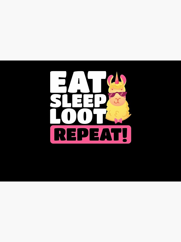 Discover Eat Sleep Loot Repeat | Llama No Probllama Unicorn Bath Mat