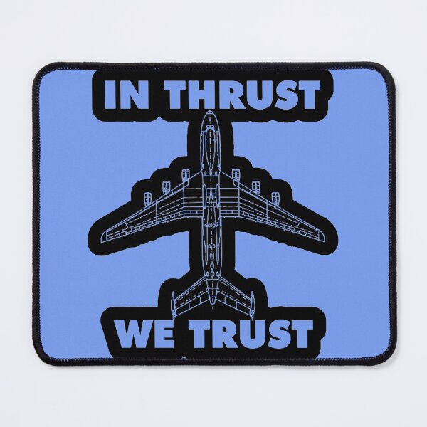 Item preview, IN THRUST WE THRUST designed and sold by Ljubomir Cvijovic.