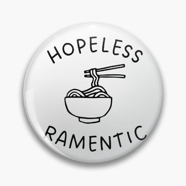 Item preview, Hopeless Ramentic designed and sold by LiToDesignCo.