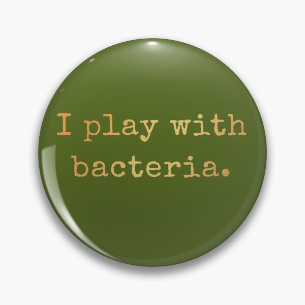 Item preview, I Play With Bacteria - Funny Science Design designed and sold by AscendMerch.
