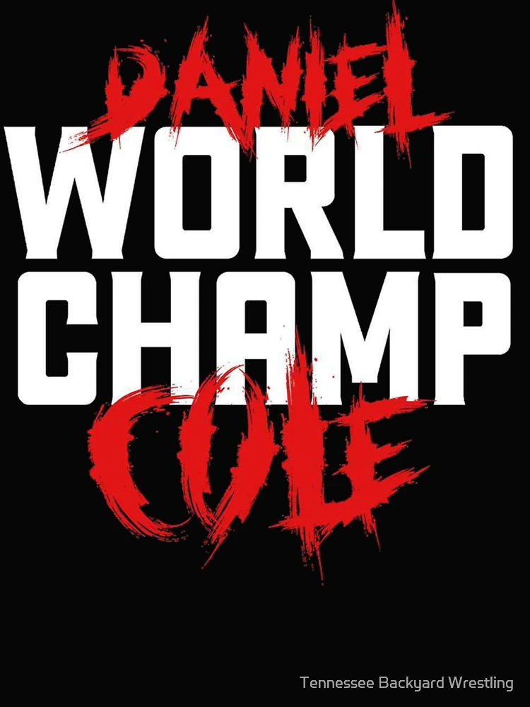 Thumbnail 4 of 4, Boxy T-Shirt, DANIEL WORLD CHAMP COLE MERCHANDISE designed and sold by Tennessee Backyard Wrestling.
